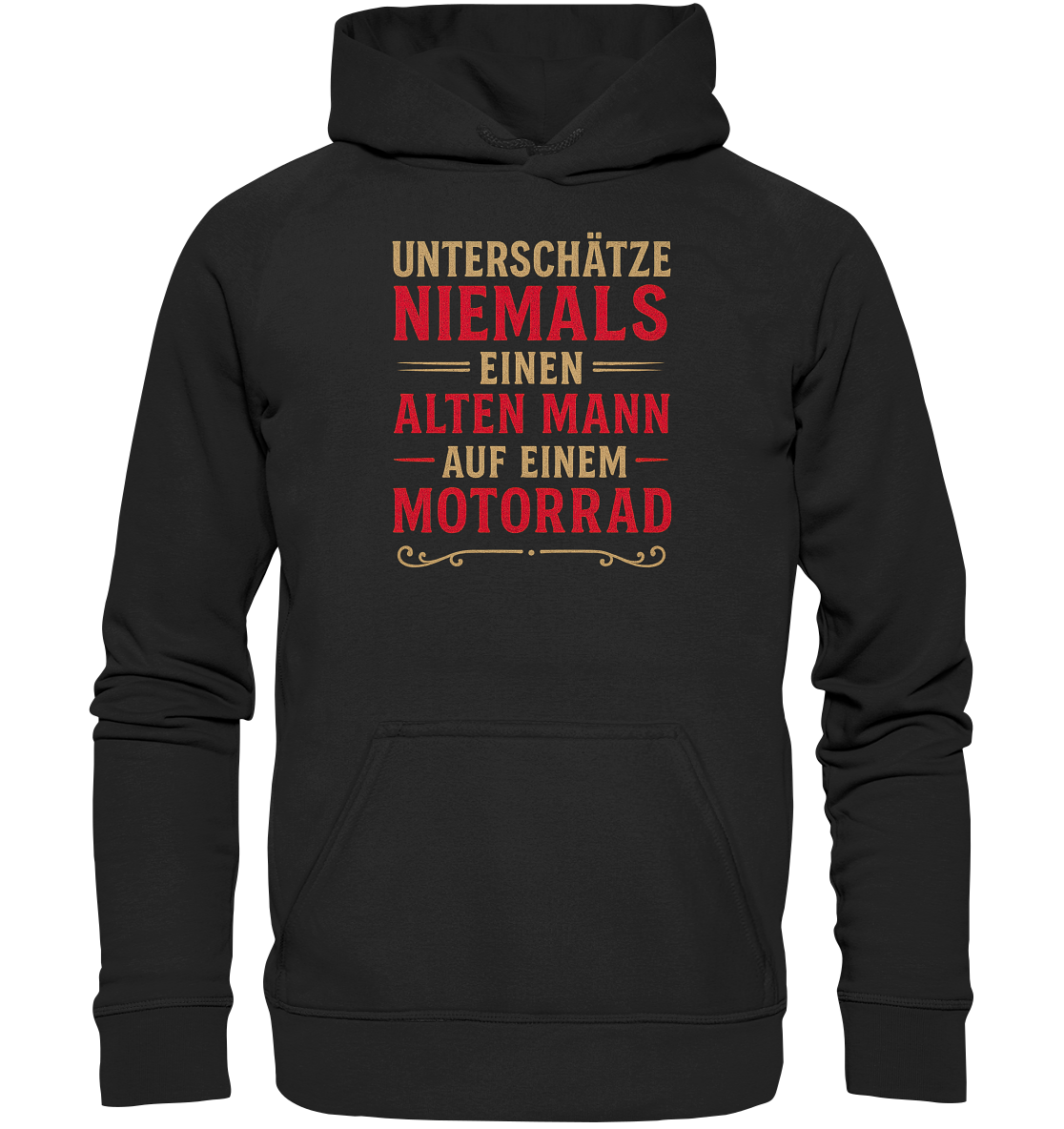 Unterschätze niemals einen alten Mann auf einem Motorrad - Hoodie / Kapuzenpullover
