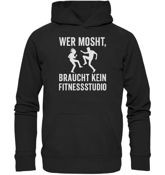 Moshen statt Hantelbank - Hoodie