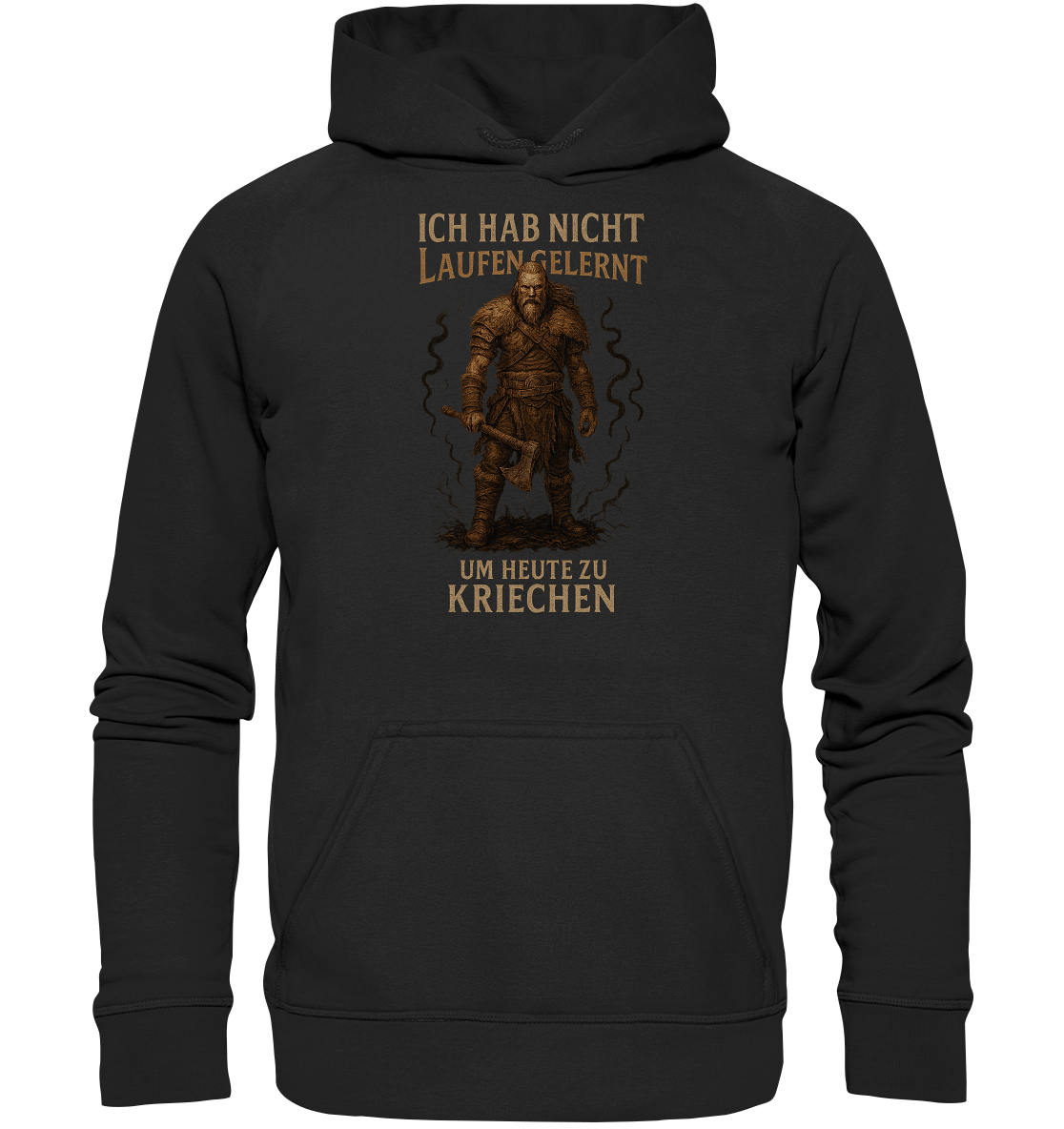 Niemals Kriechen - Hoodie / Kapuzenpullover