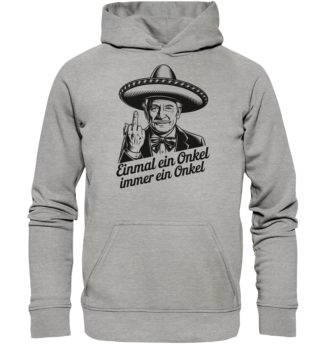 Einmal ein Onkel, immer ein Onkel - Hoodie / Kapuzenpullover