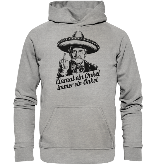 Einmal ein Onkel, immer ein Onkel - Hoodie / Kapuzenpullover