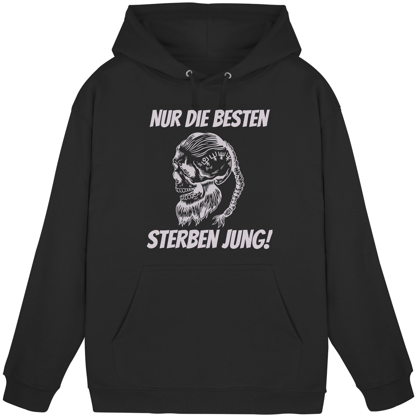 Nur die Besten sterben jung - Hoodie / Kapuzenpullover