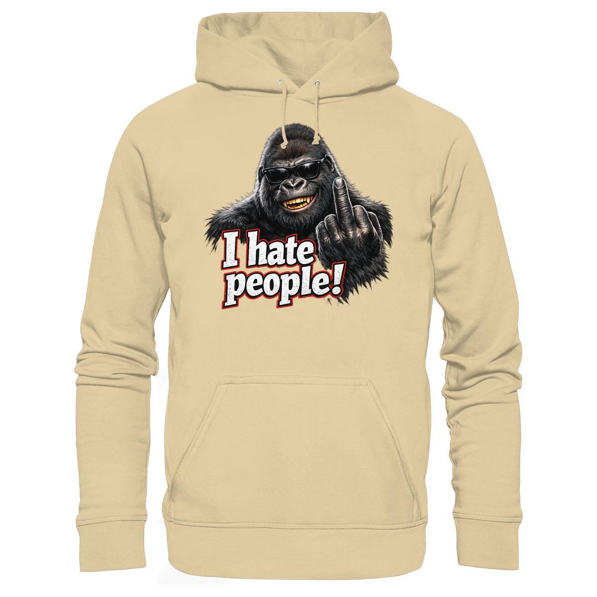 I hate people! - Hoodie