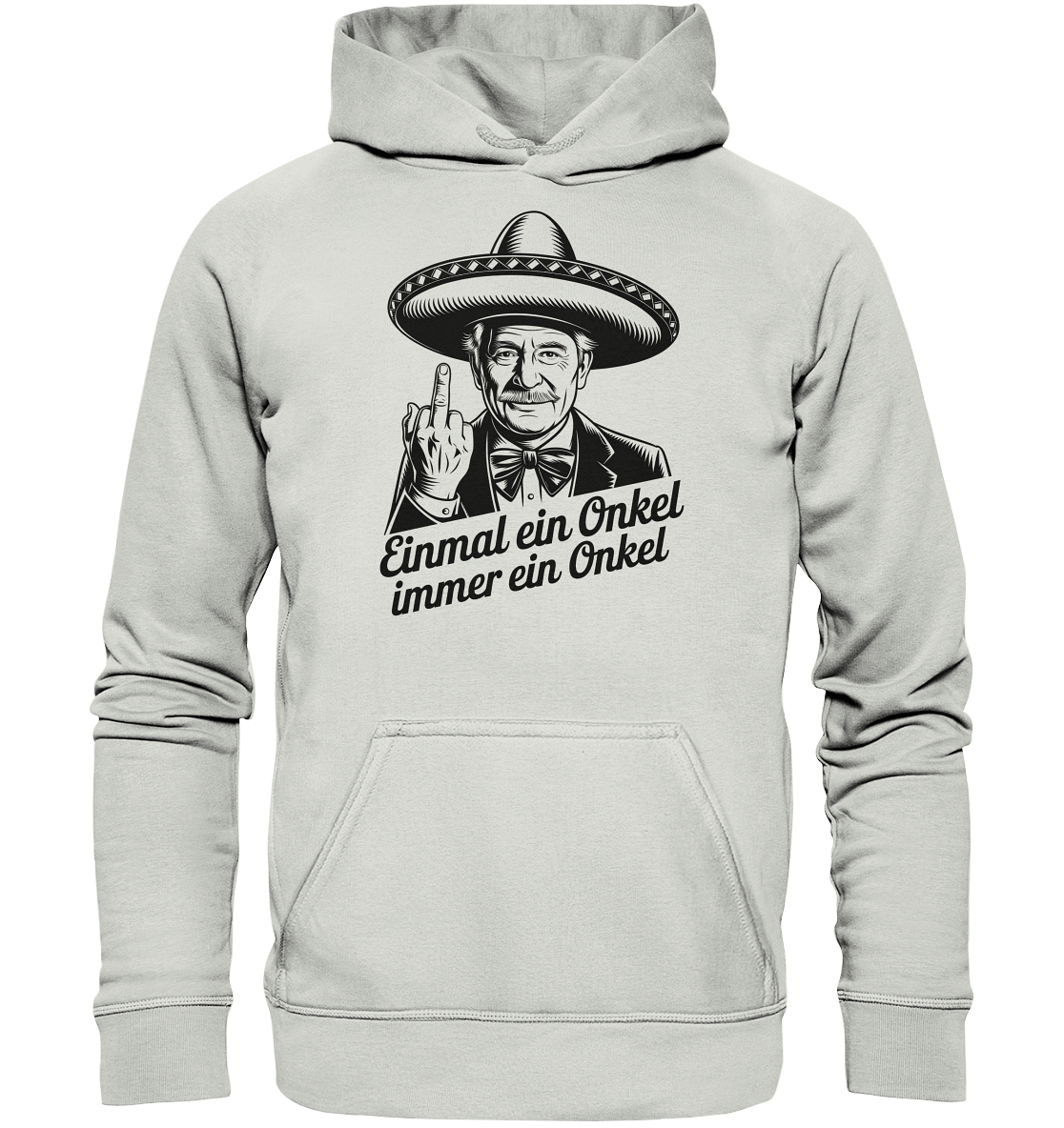 Einmal ein Onkel, immer ein Onkel - Hoodie / Kapuzenpullover