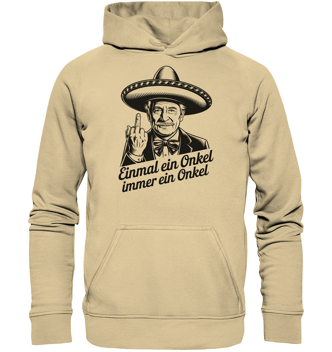 Einmal ein Onkel, immer ein Onkel - Hoodie / Kapuzenpullover