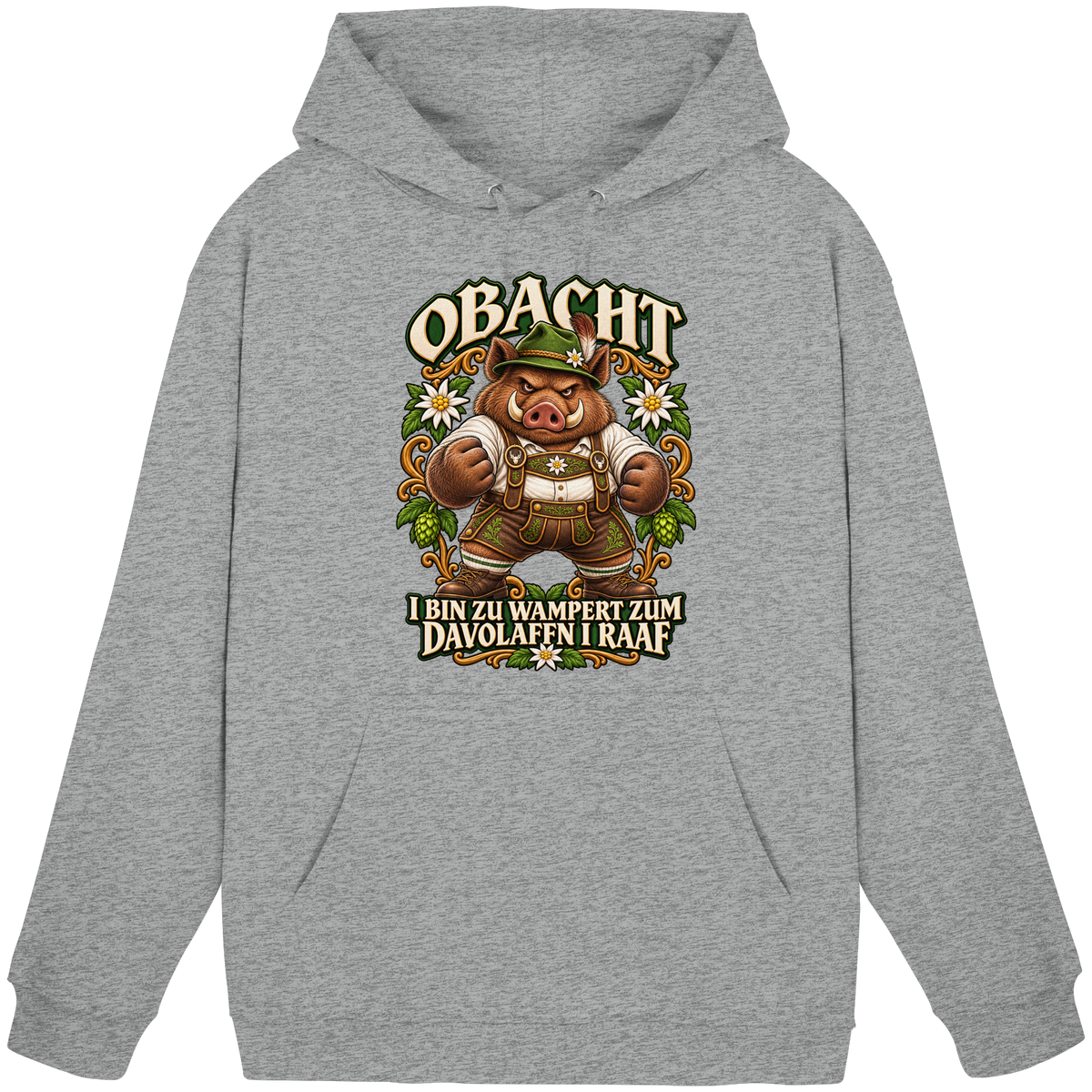 Obacht - I bin zu wampert - Hoodie