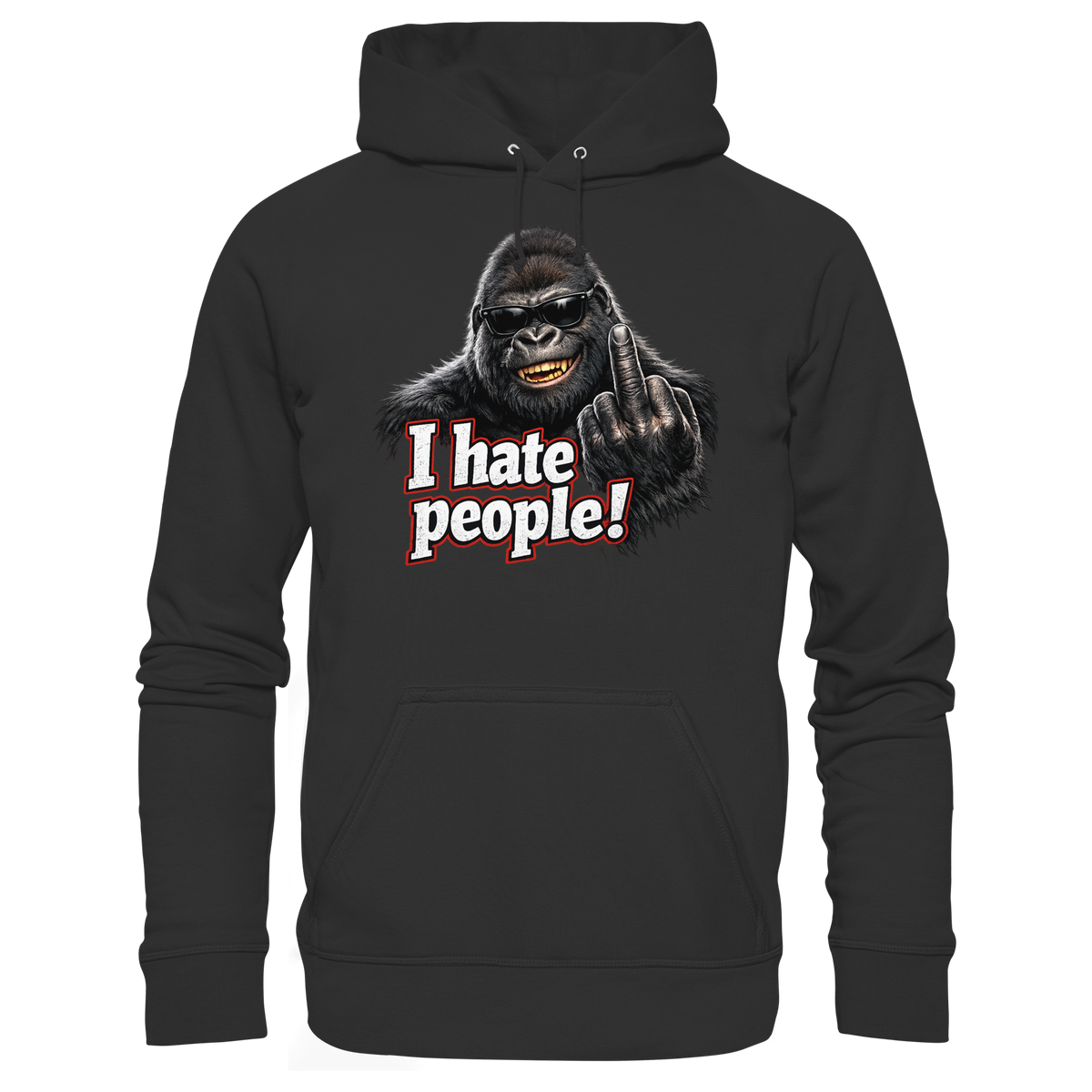 I hate people! - Hoodie