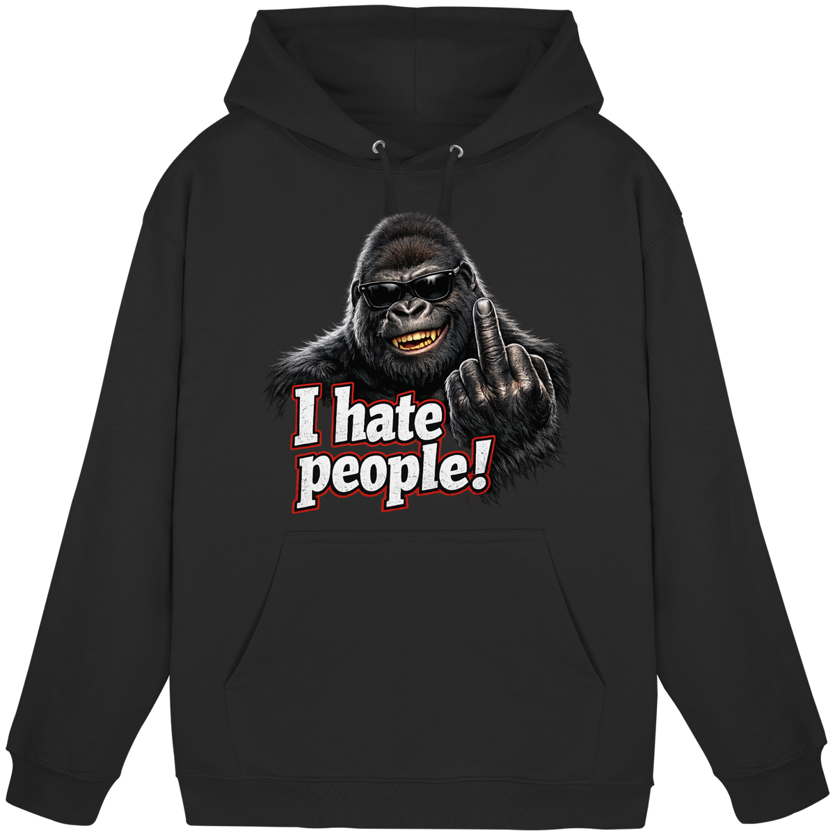 I hate people! - Hoodie
