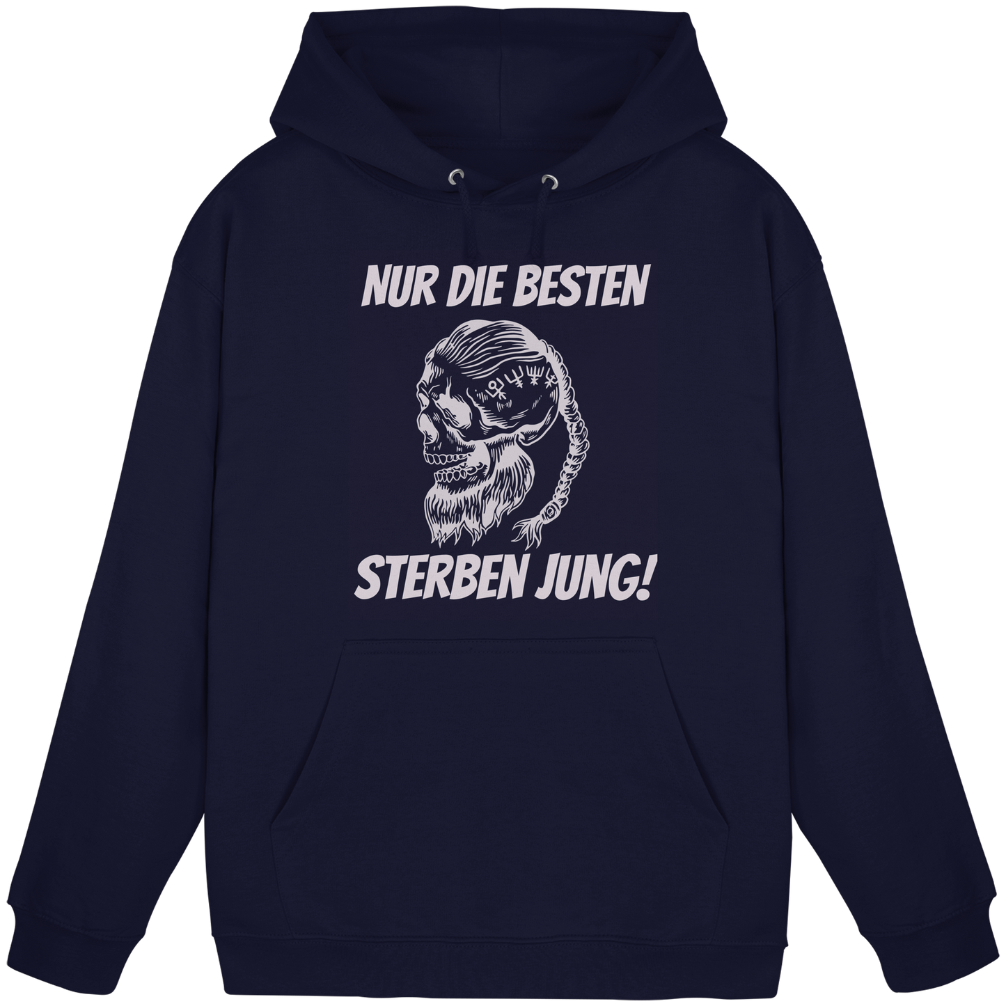 Nur die Besten sterben jung - Hoodie / Kapuzenpullover