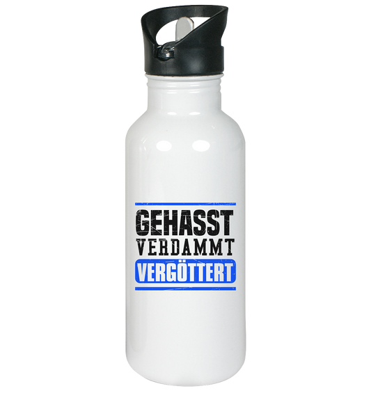 GEHASST VERDAMMT VERGÖTTERT - Edelstahl-Trinkflasche