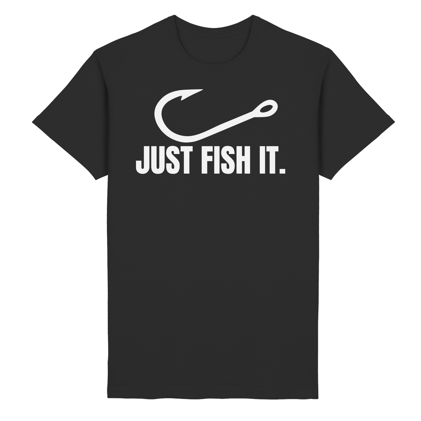 JUST FISH IT - T-Shirt