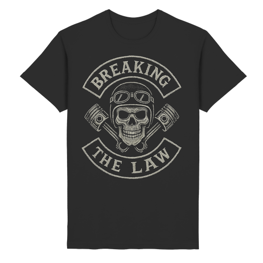 Breaking the Law - Biker Patch - T-Shirt