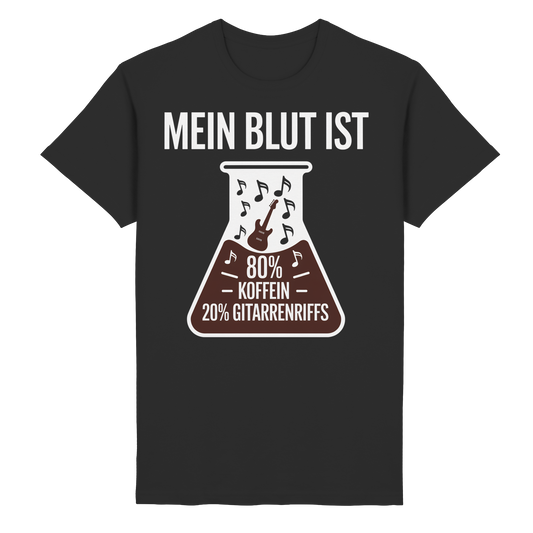 Mein Blut ist 80% Koffein, 20% Gitarrenriffs - T-Shirt