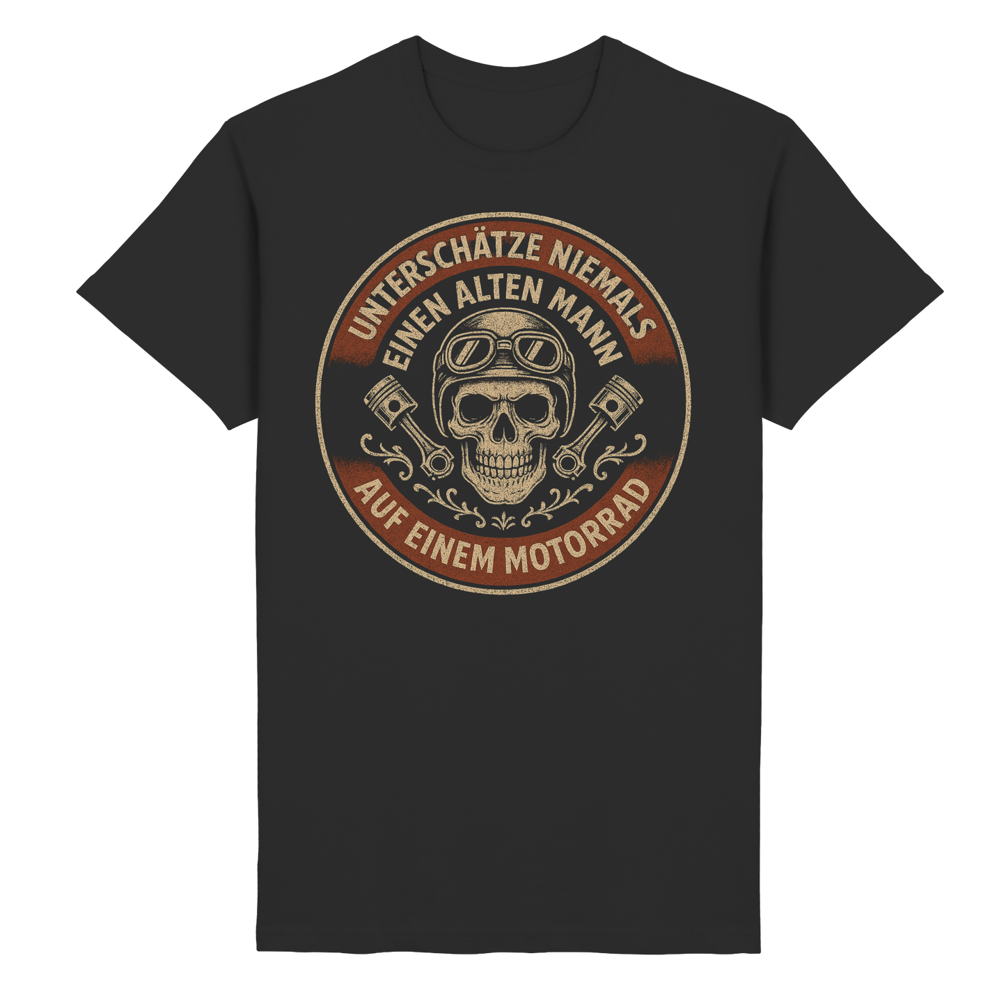 Unterschätze niemals einen alten Mann auf einem Motorrad -  T-Shirt
