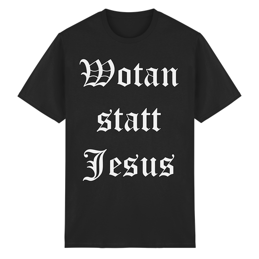 Wotan statt Jesus - T-Shirt