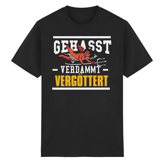 Gehasst Verdammt Vergöttert - böhser Engel - T-Shirt