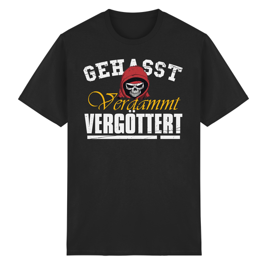 Gehasst Verdammt Vergöttert - Skull - T-Shirt