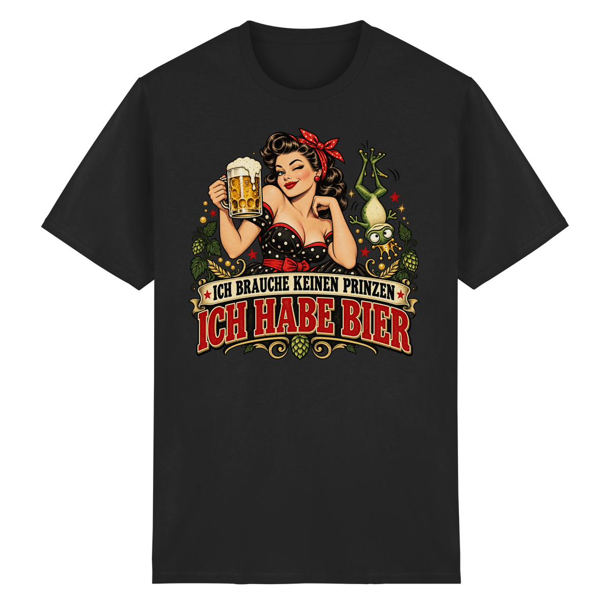 Ich brauche keinen Prinzen - Ich habe Bier - T-Shirt