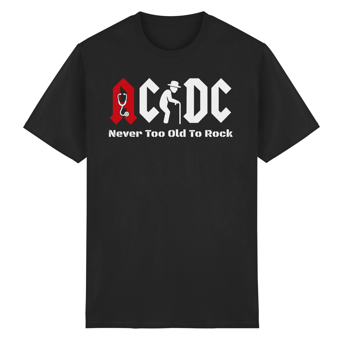 Altrocker - Never Too Old To Rock - T-Shirt