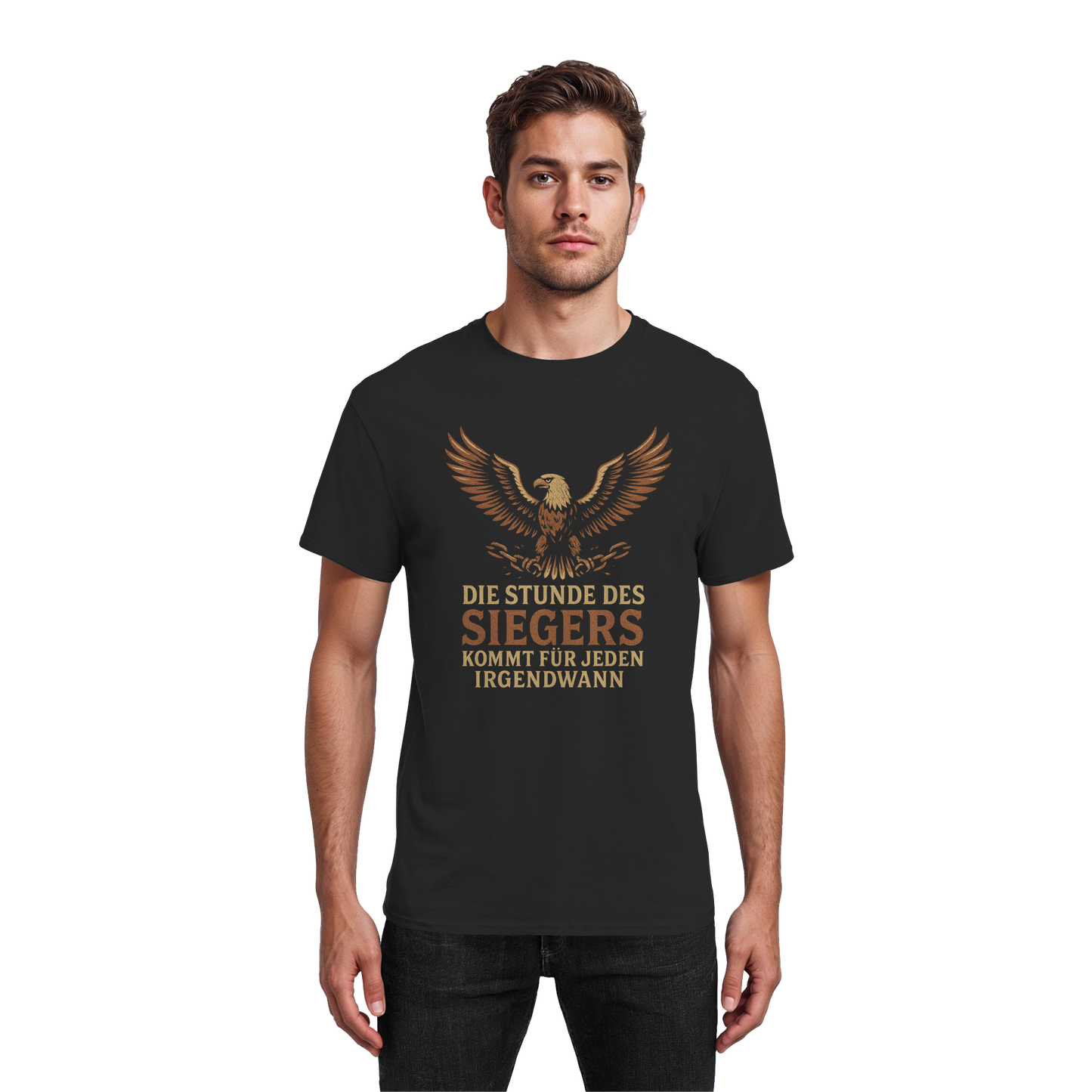 Die Stunde des Siegers kommt für jeden irgendwann - T-Shirt