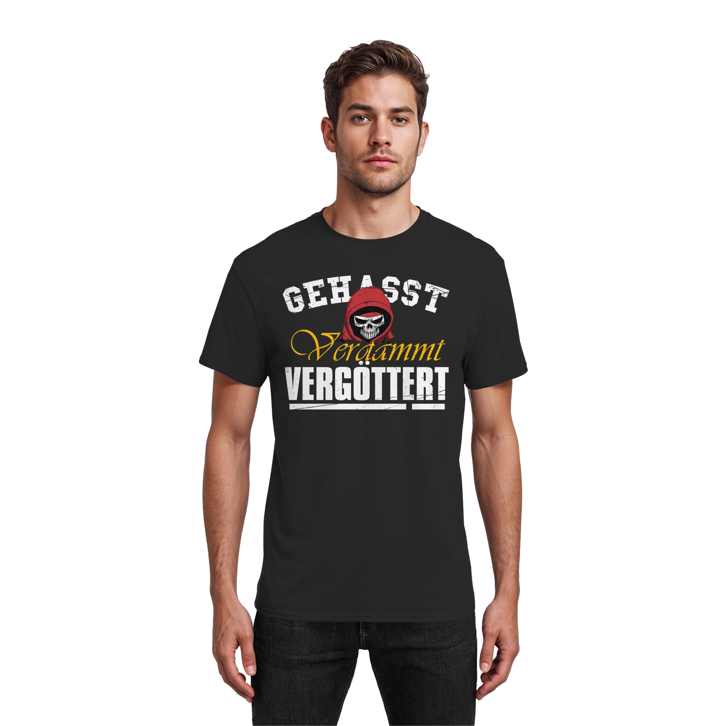 Gehasst Verdammt Vergöttert - Skull - T-Shirt