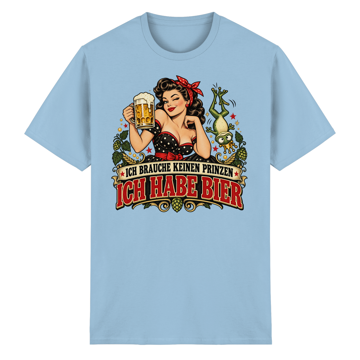 Ich brauche keinen Prinzen - Ich habe Bier - T-Shirt