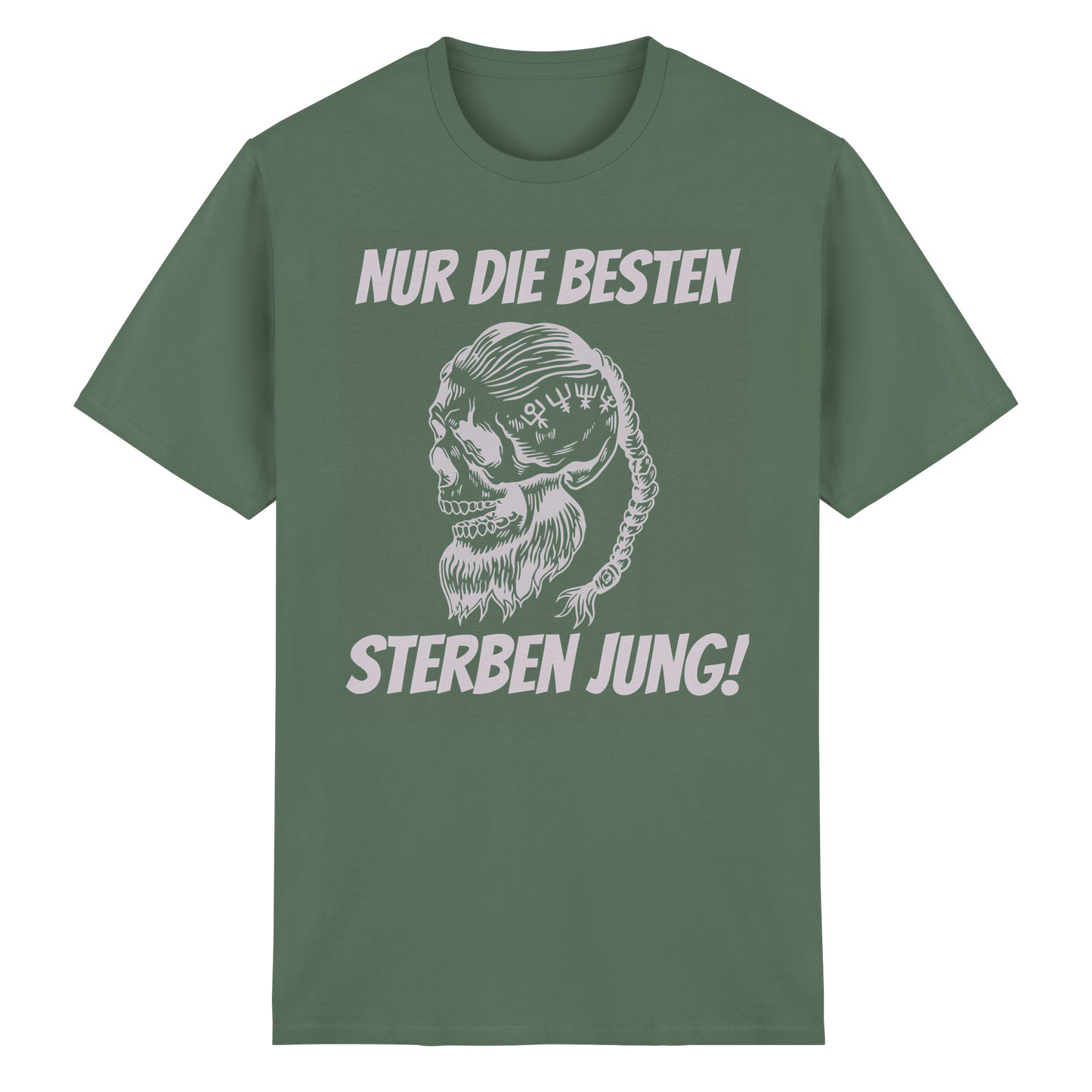 Nur die Besten sterben jung - T-Shirt