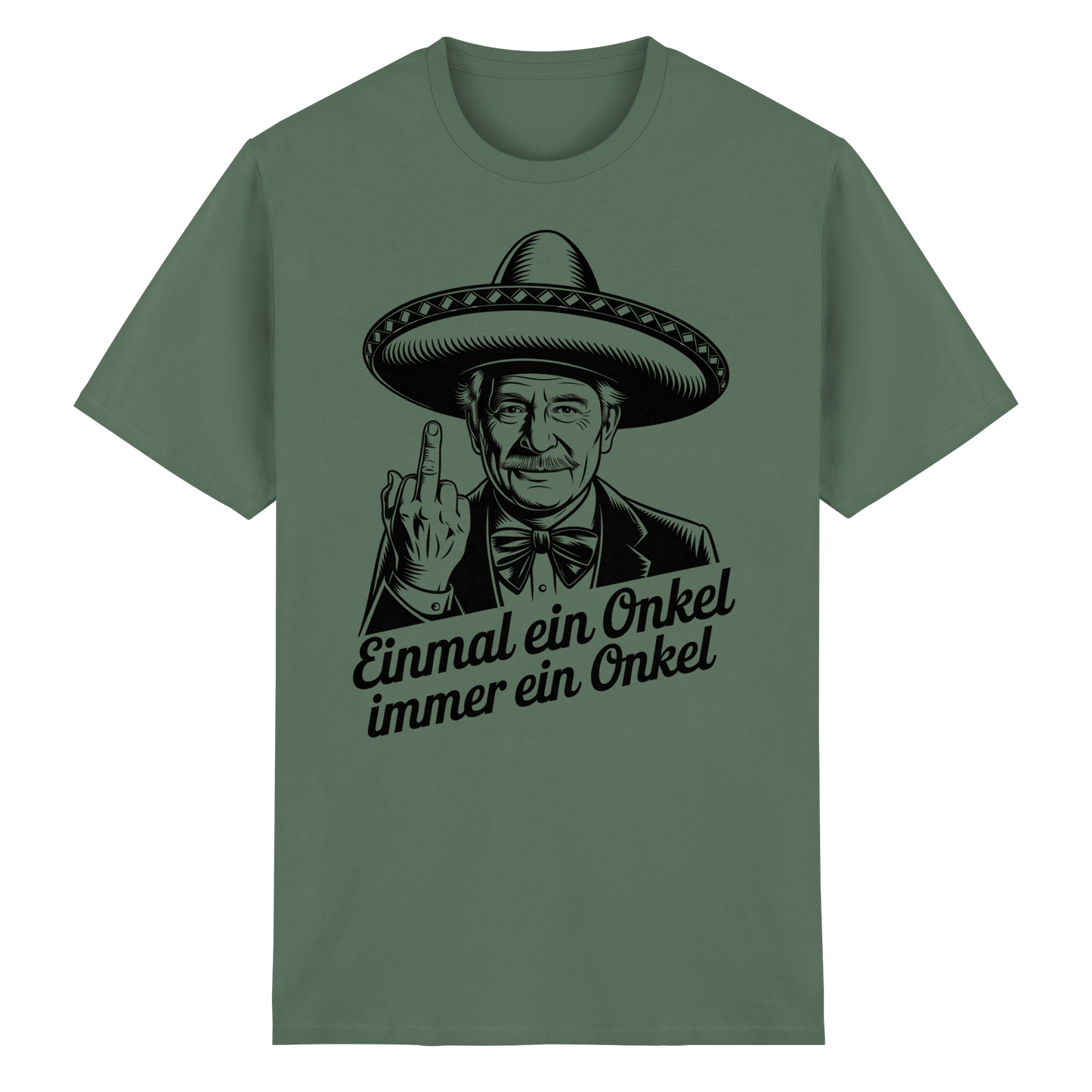 Einmal ein Onkel, immer ein Onkel - T-Shirt