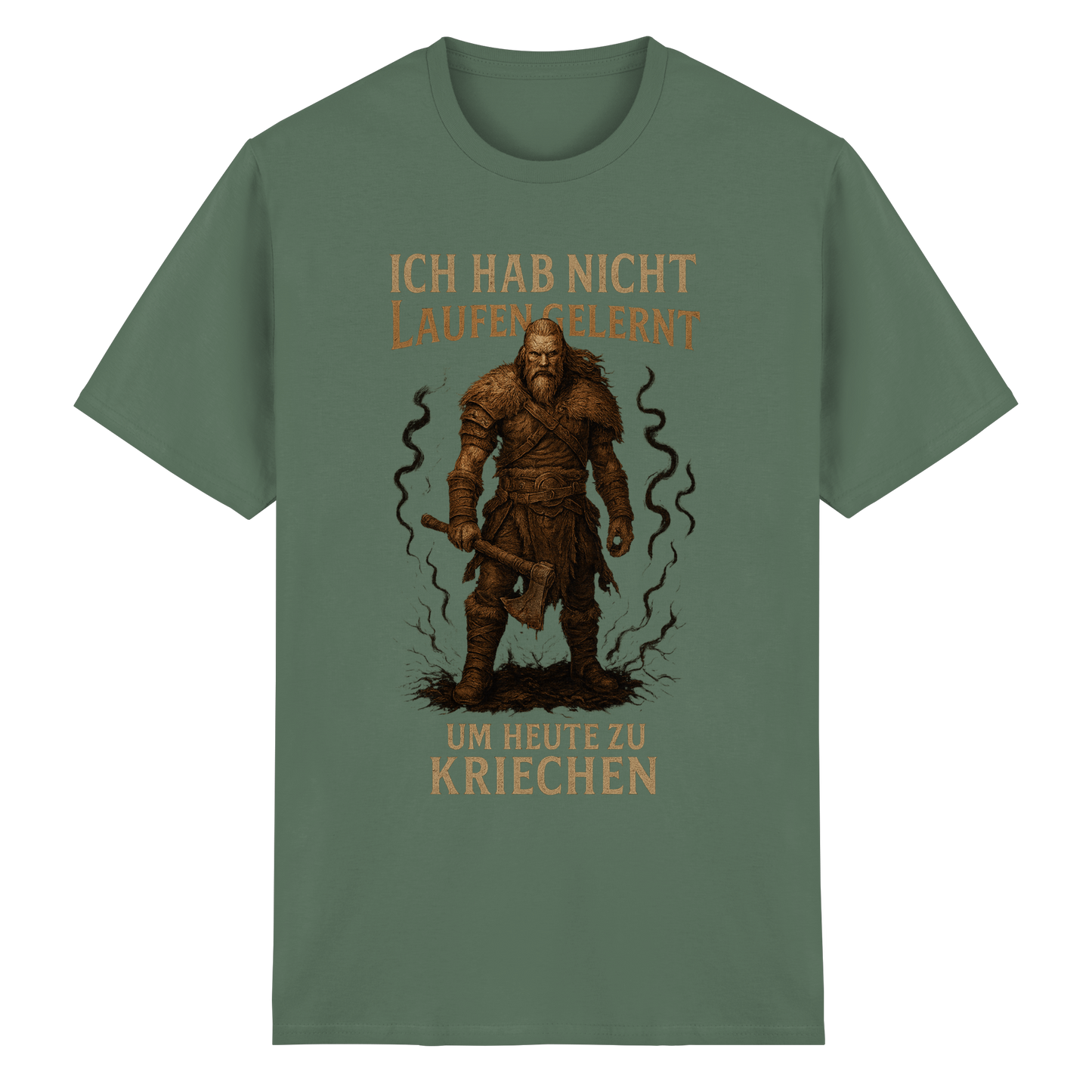 Niemals Kriechen - T-Shirt