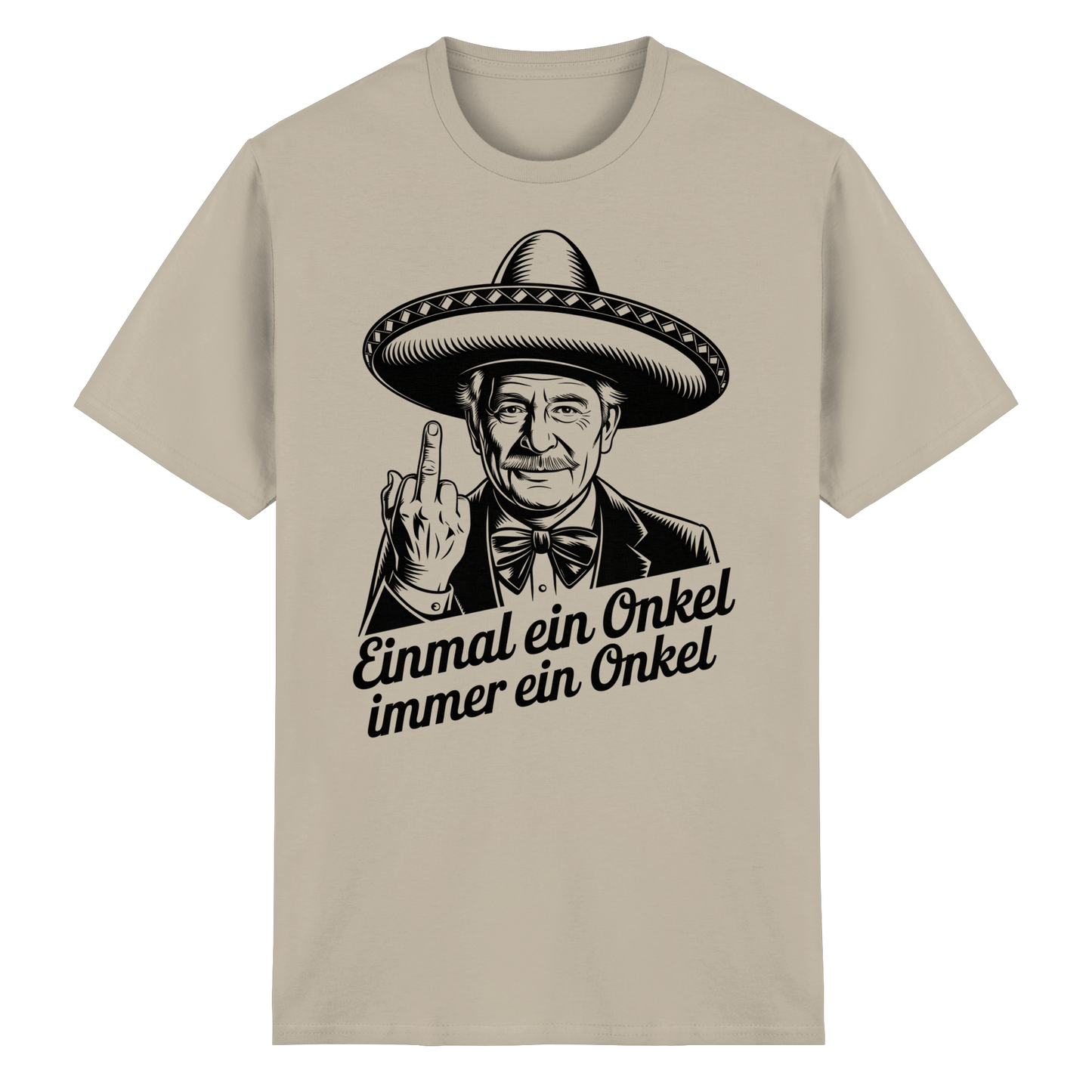 Einmal ein Onkel, immer ein Onkel - T-Shirt