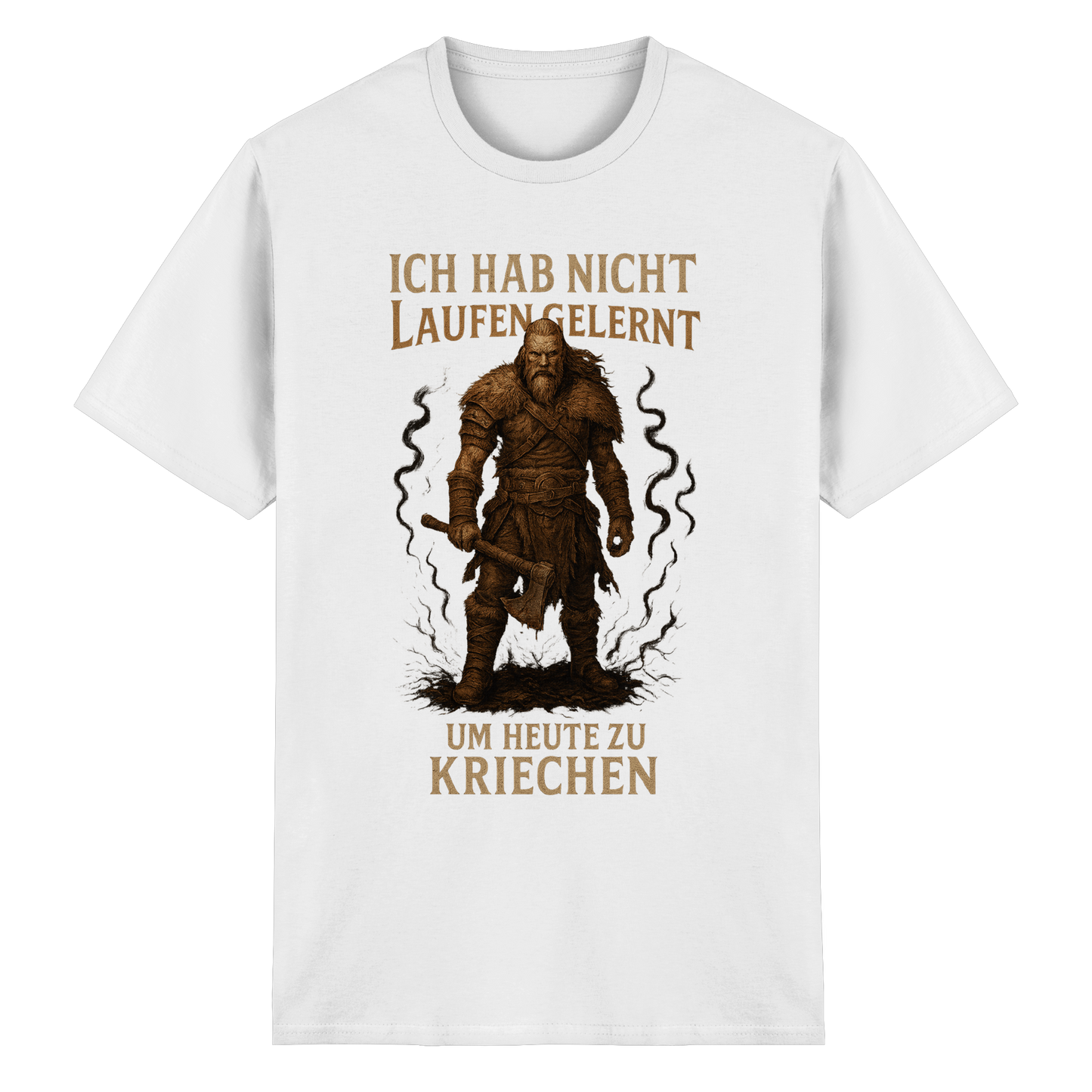 Niemals Kriechen - T-Shirt