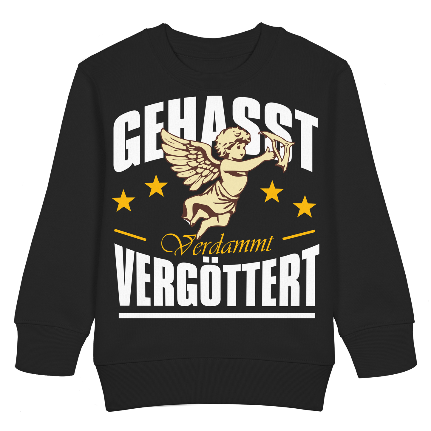 Gehasst, Verdammt, Vergöttert - Kinder Sweatshirt