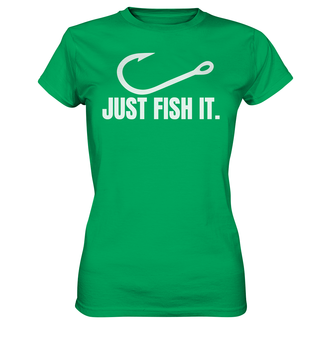 JUST FISH IT - Ladies T-Shirt