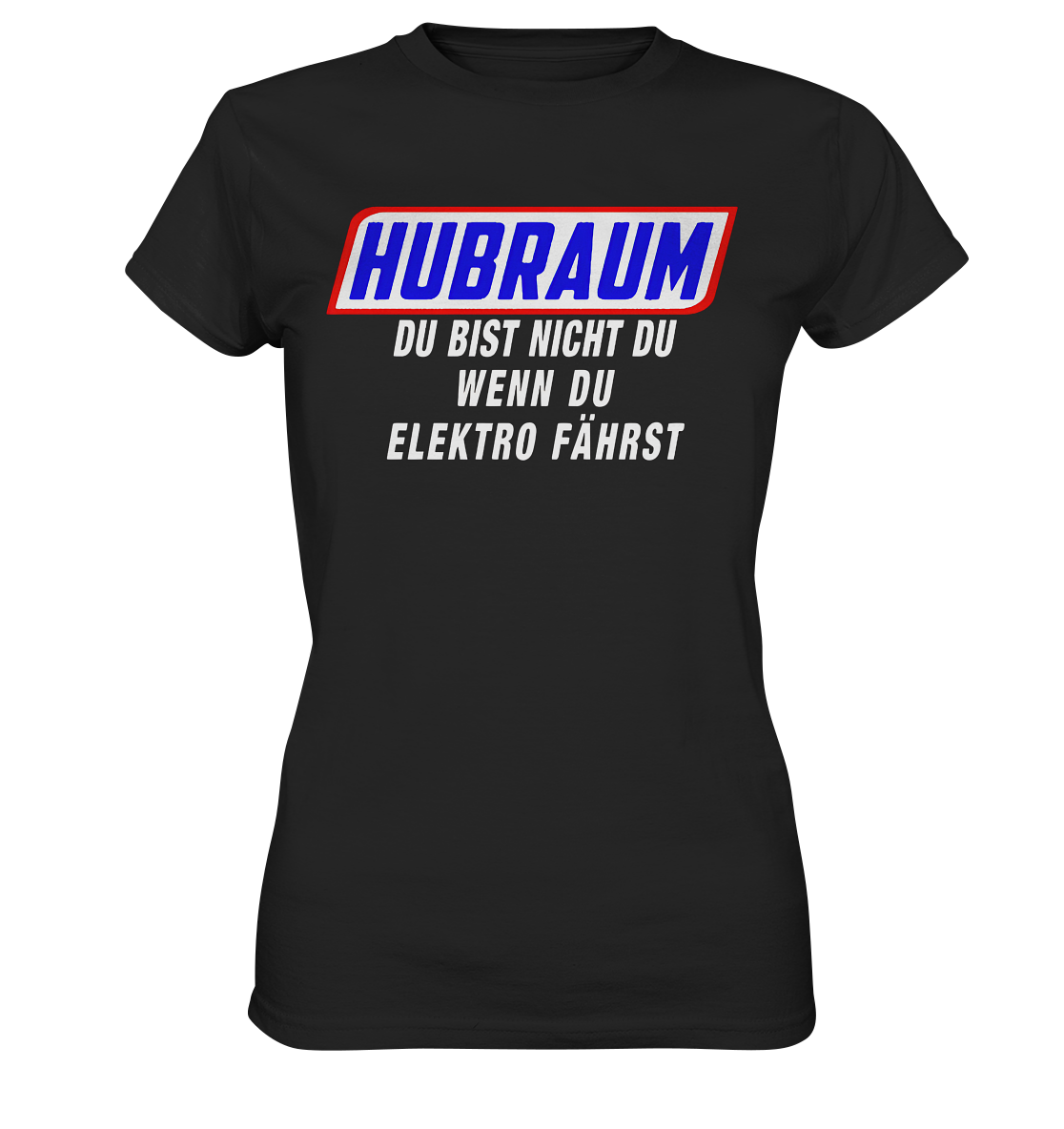 Hubraum - Elektroauto - Ladies T-Shirt