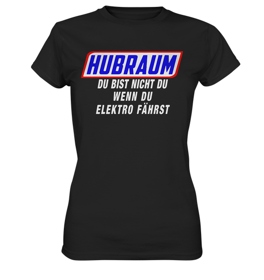 Hubraum - Elektroauto - Ladies T-Shirt