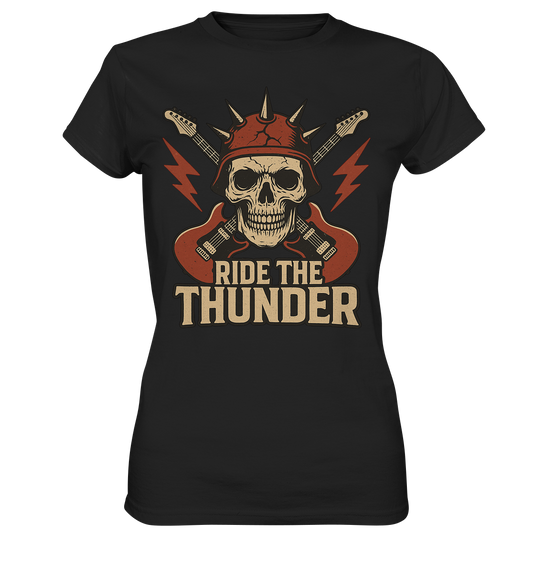 Ride the Thunder - Ladies T-Shirt