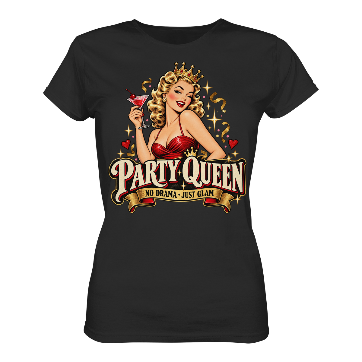 PARTY QUEEN - No Drama, just Glam - Damen T-Shirt