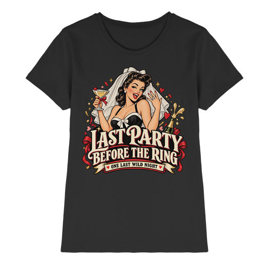 Last Party Before The Ring - Damen T-Shirt