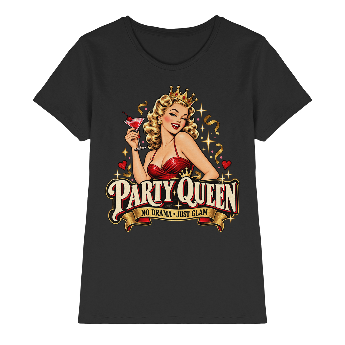 PARTY QUEEN - No Drama, just Glam - Damen T-Shirt