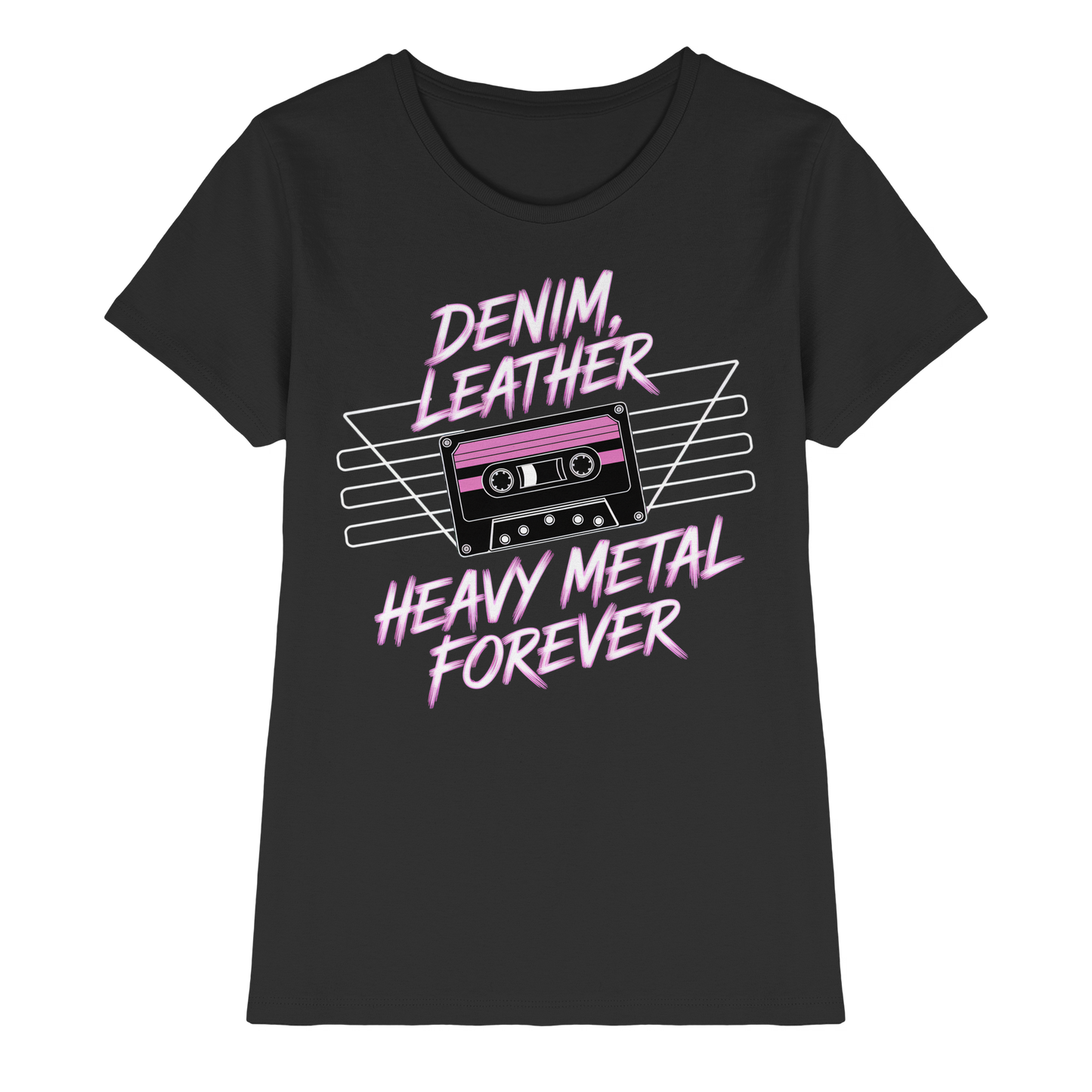 Denim, Leather, Heavy Metal Forever - Damen T-Shirt