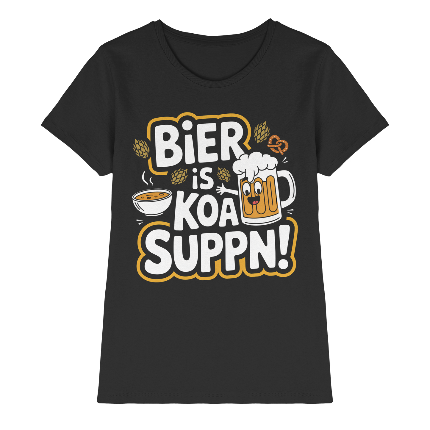 Bier is koa Suppn! - Ladies T-Shirt