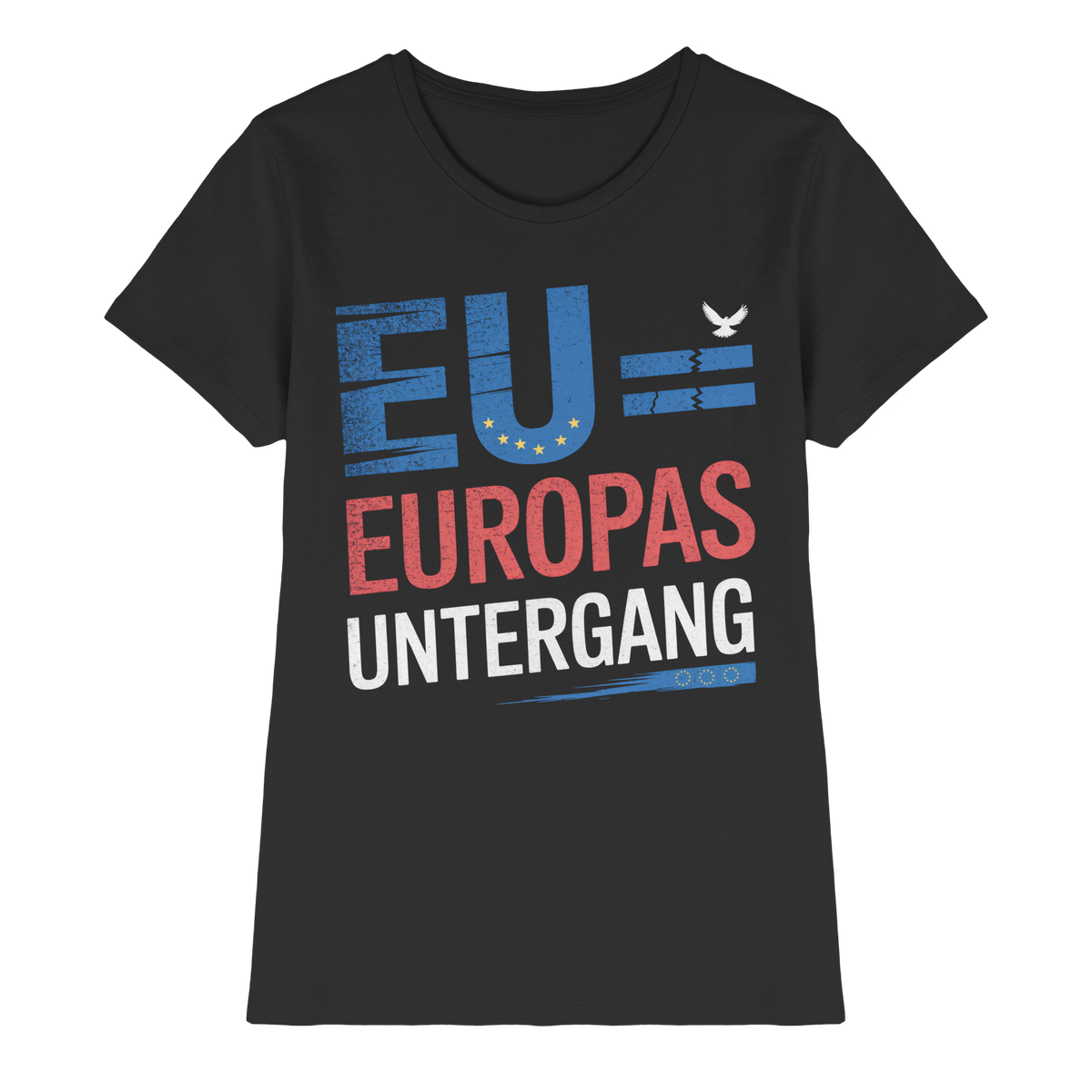 EU = Europas Untergang - Damen T-Shirt