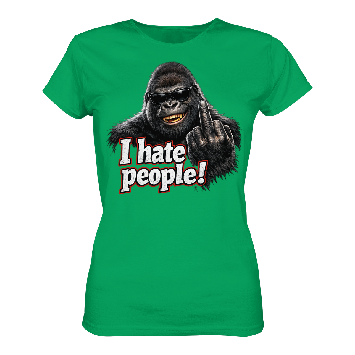 I hate people! - Damen T-Shirt