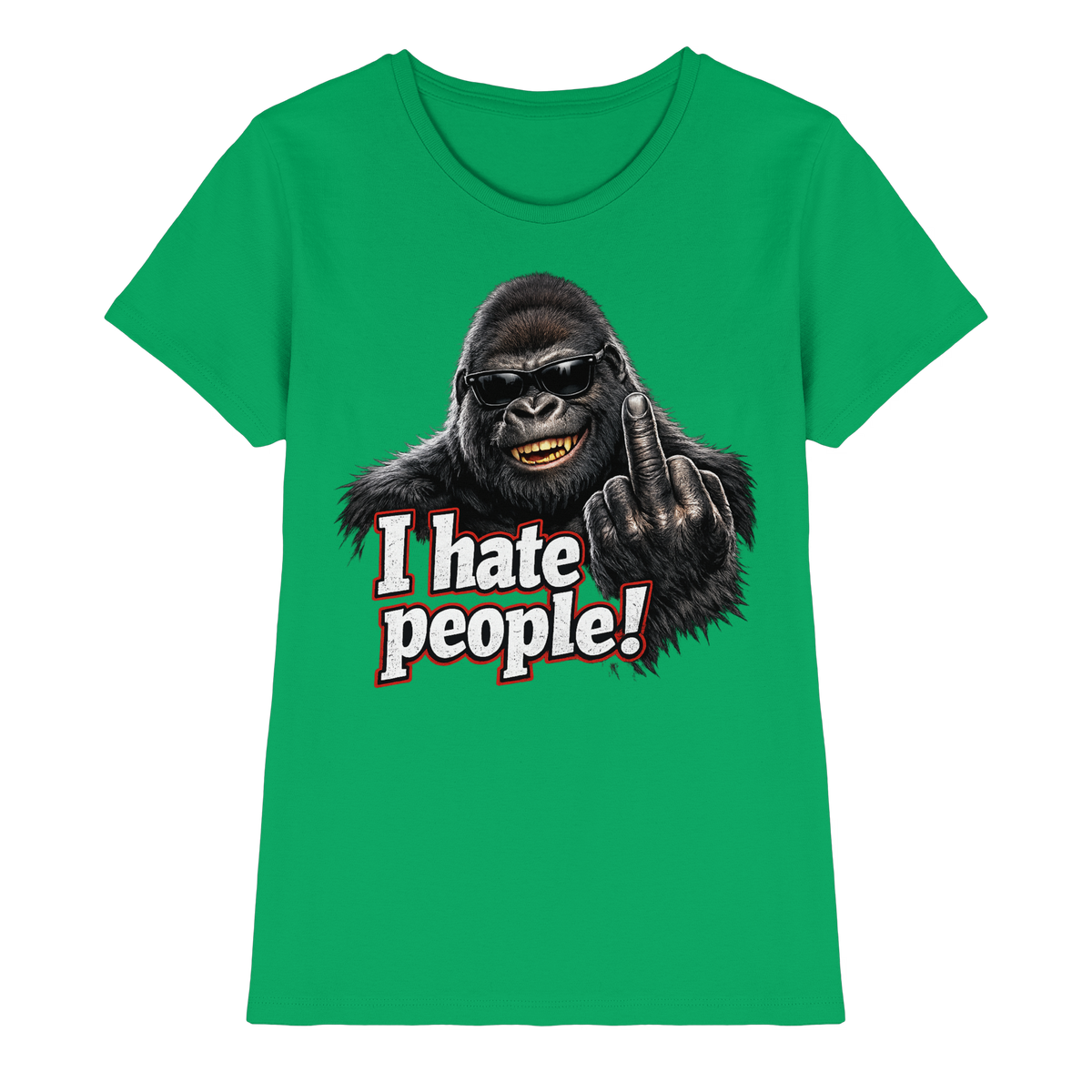 I hate people! - Damen T-Shirt