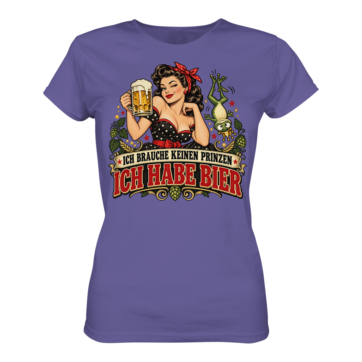 Ich brauche keinen Prinzen - Ich habe Bier - Damen T-Shirt