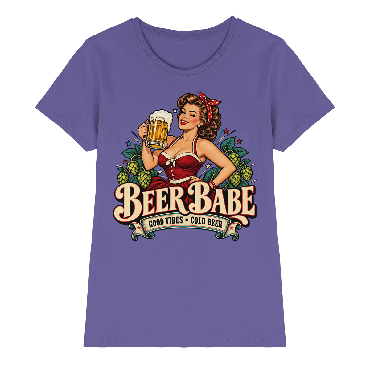 Beer Babe - Good Vibes, Cold Beer - Damen T-Shirt