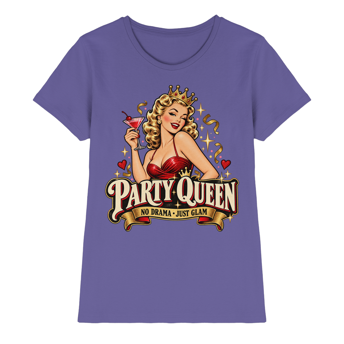 PARTY QUEEN - No Drama, just Glam - Damen T-Shirt
