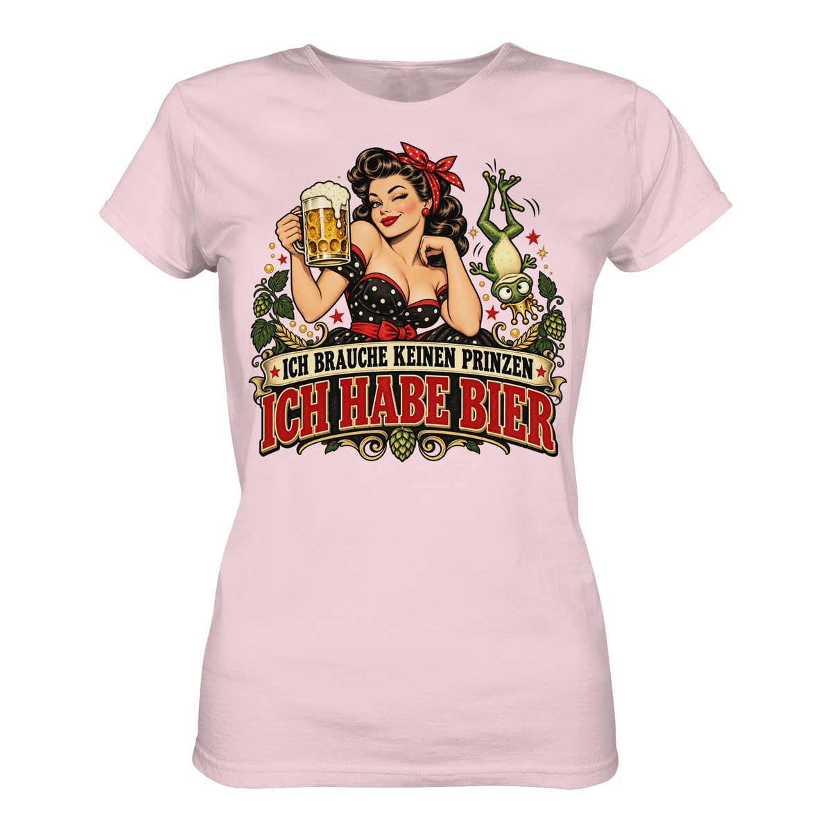 Ich brauche keinen Prinzen - Ich habe Bier - Damen T-Shirt