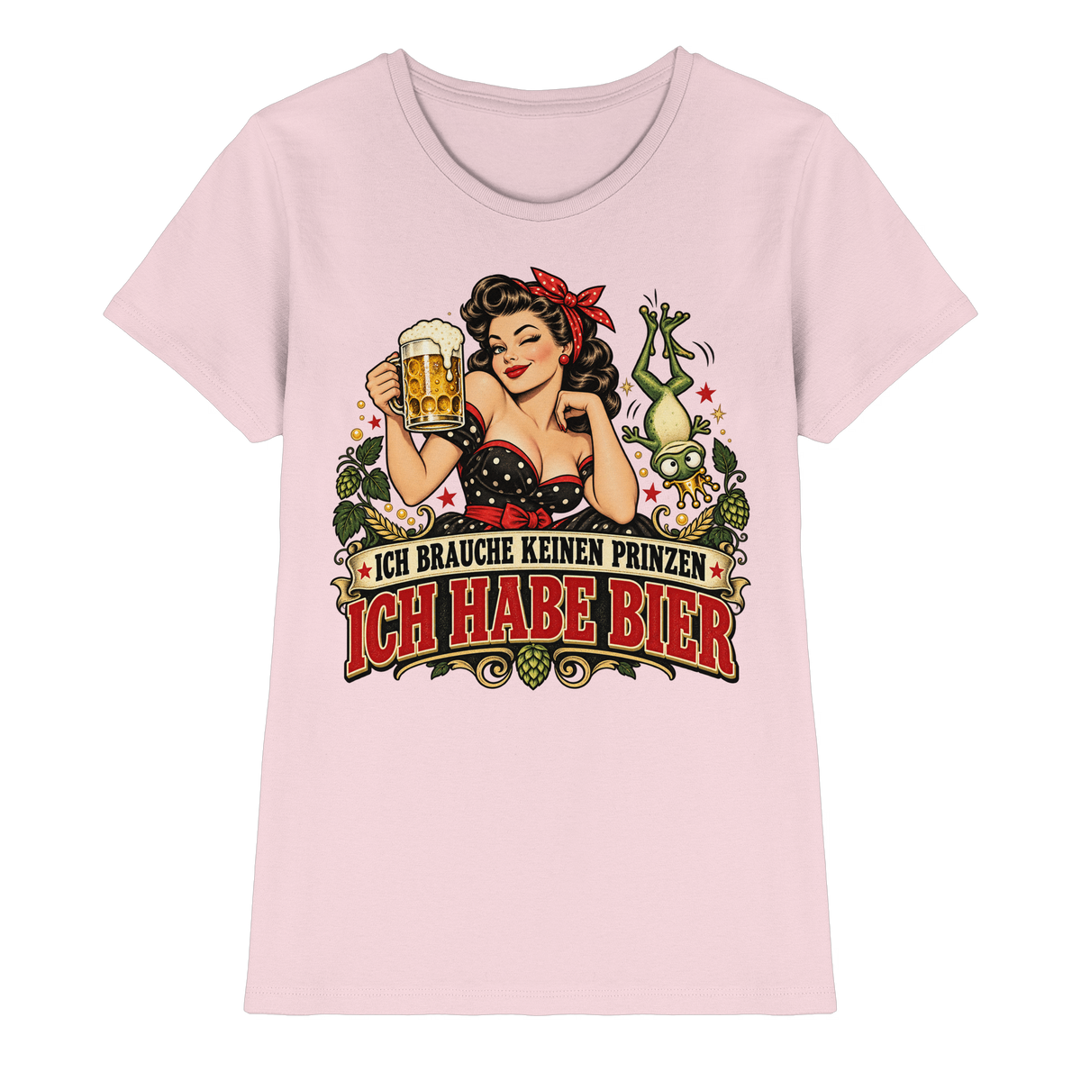 Ich brauche keinen Prinzen - Ich habe Bier - Damen T-Shirt