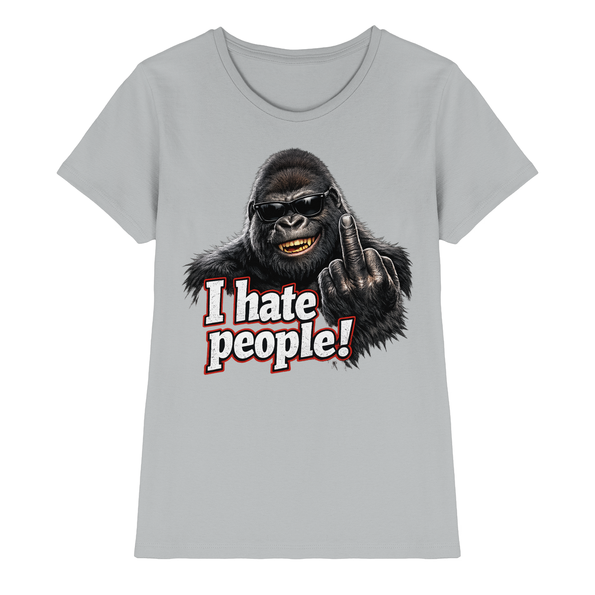 I hate people! - Damen T-Shirt